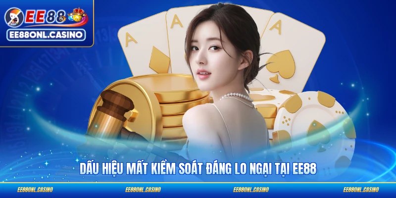 Dấu hiệu mất kiểm soát đáng lo ngại tại EE88