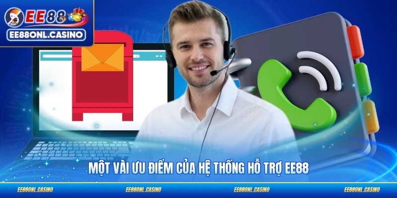 Một vài ưu điểm của hệ thống hỗ trợ EE88