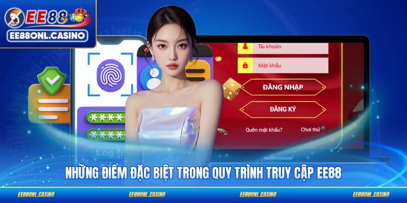 Những điểm đặc biệt trong quy trình truy cập EE88